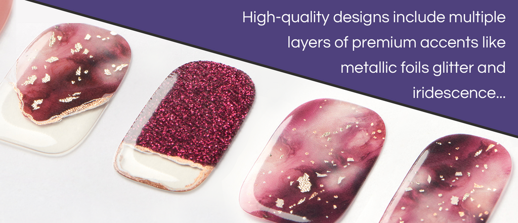 High-quality designs include multiple layers of premium accents like metallic foils, glitter and iridescence...